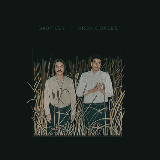 Baby Jey | Crop Circles | 12” Vinyl LP