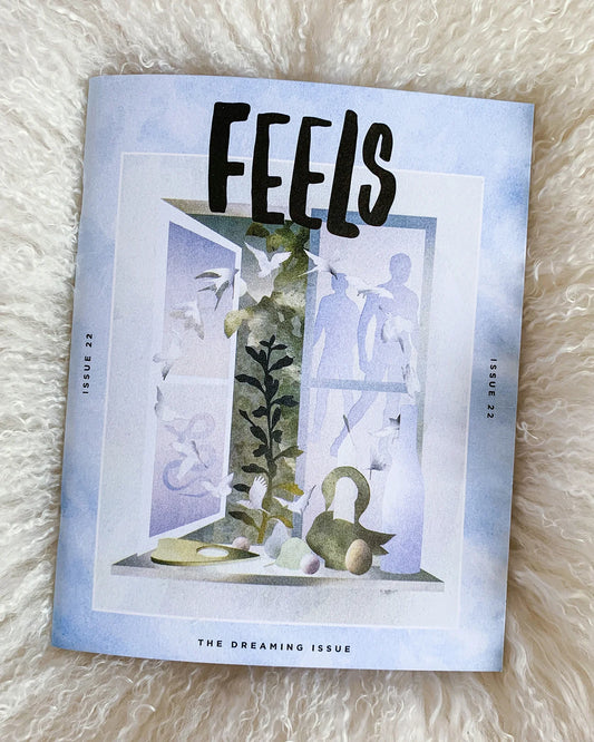 Feels Zine | Issue 22 | Dreaming