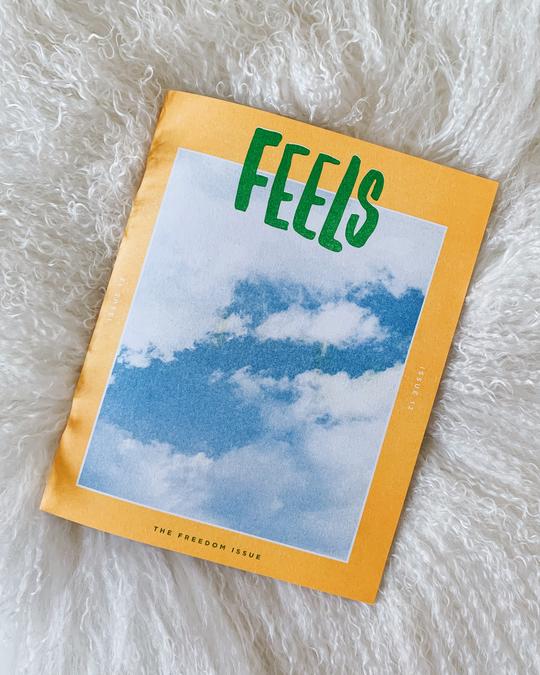 Feels Zine | Issue 12 | Freedom